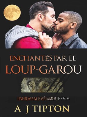 cover image of Enchantés par le Loup-Garou